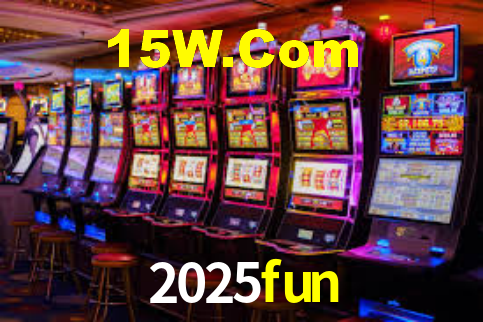 2025fun